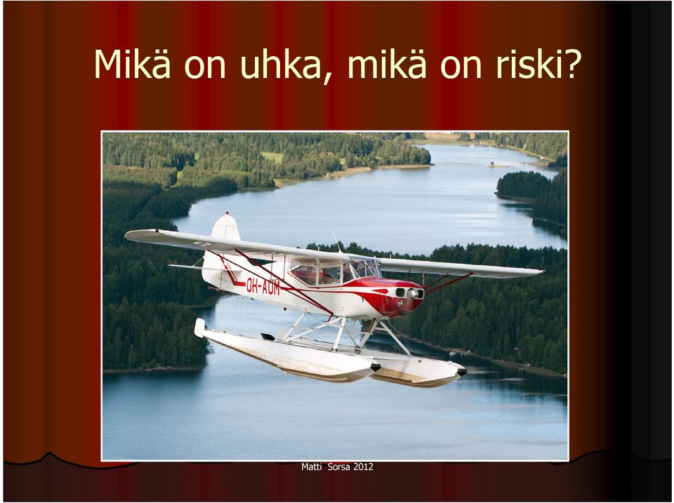 mikä on