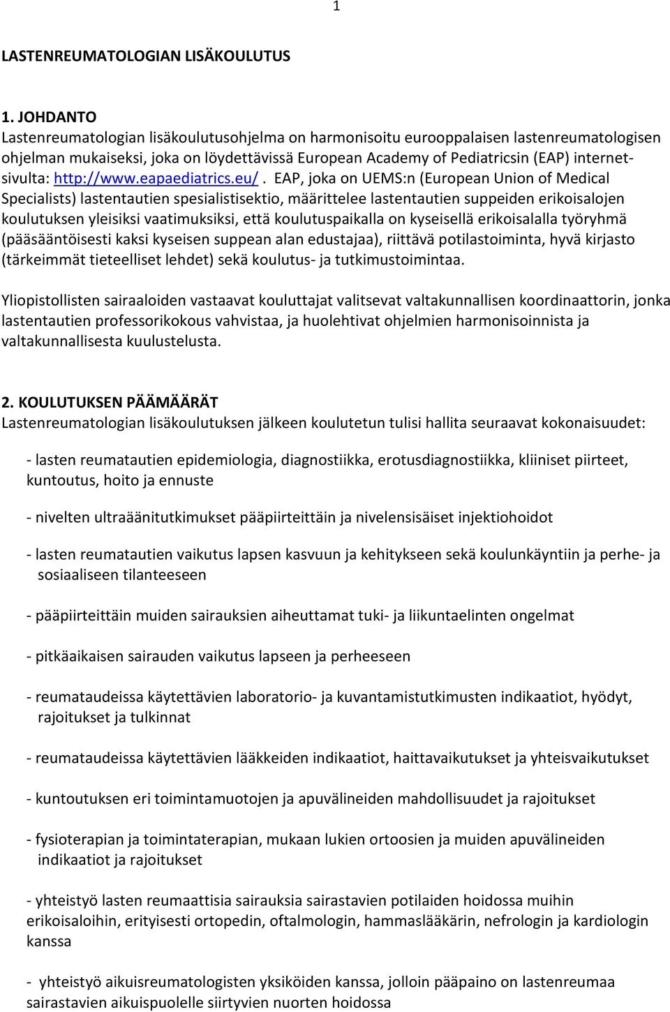 http://www.eapaediatrics.eu/.