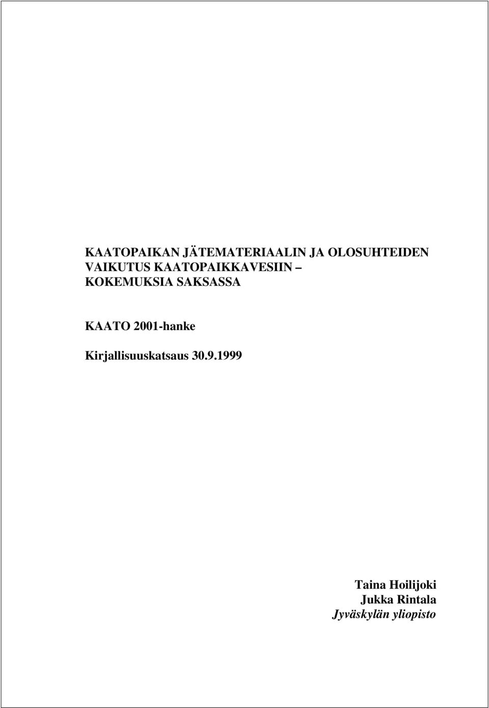 KAATO 2001-hanke Kirjallisuuskatsaus 30.9.