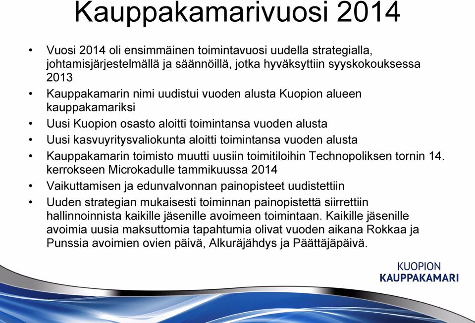 toimitiloihin Technopoliksen tornin 14.