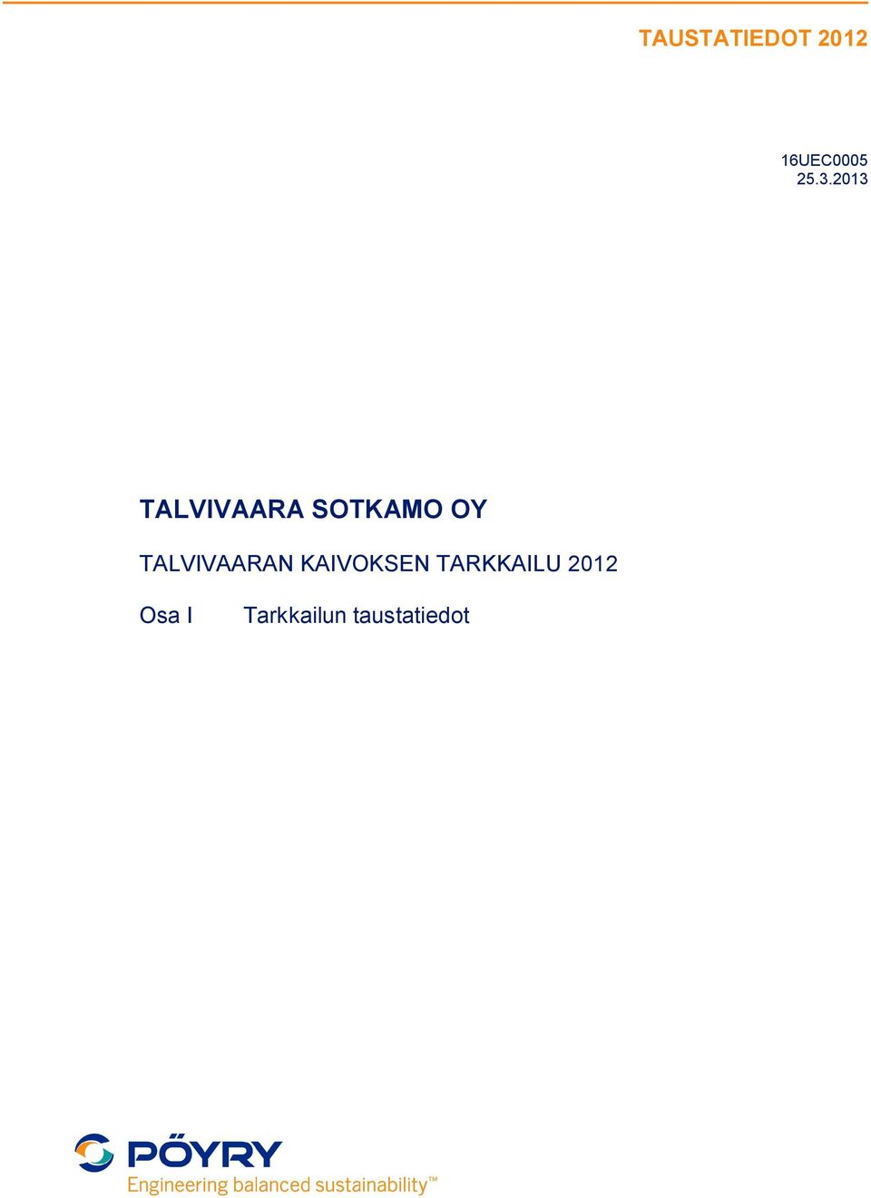 TALVIVAARAN KAIVOKSEN