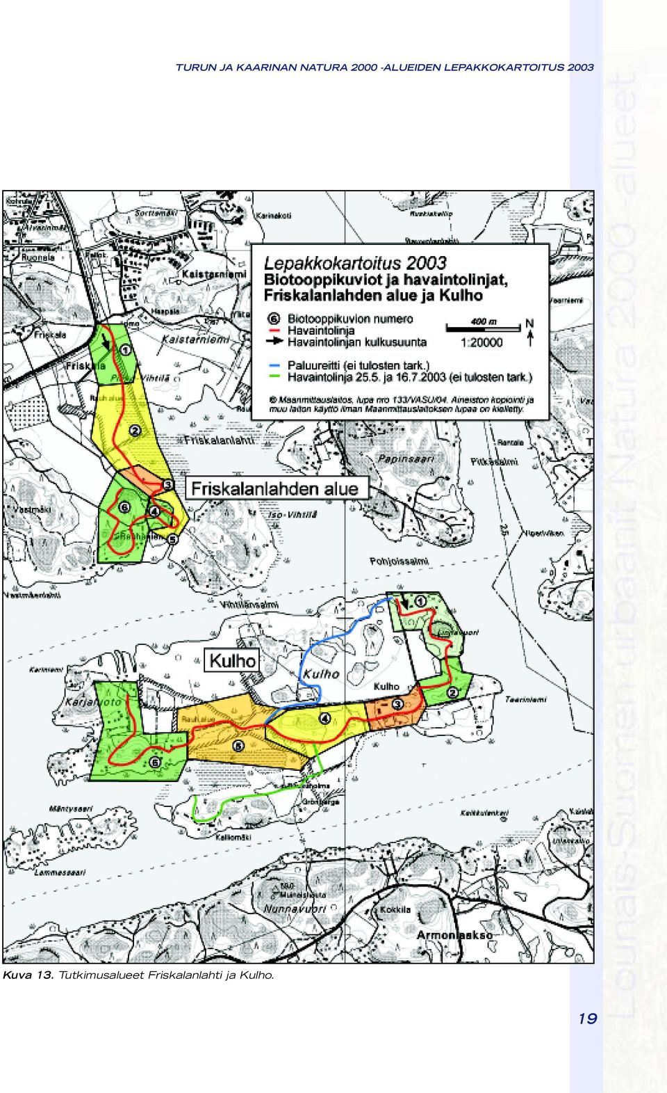 LEPAKKOKARTOITUS 2003 Kuva