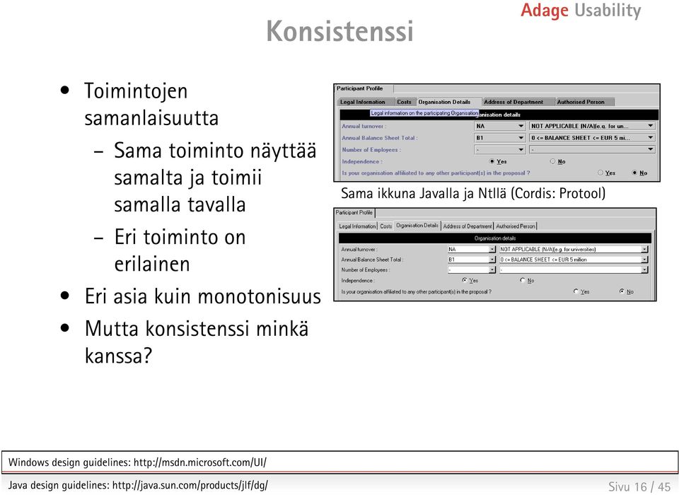 konsistenssi minkä kanssa?