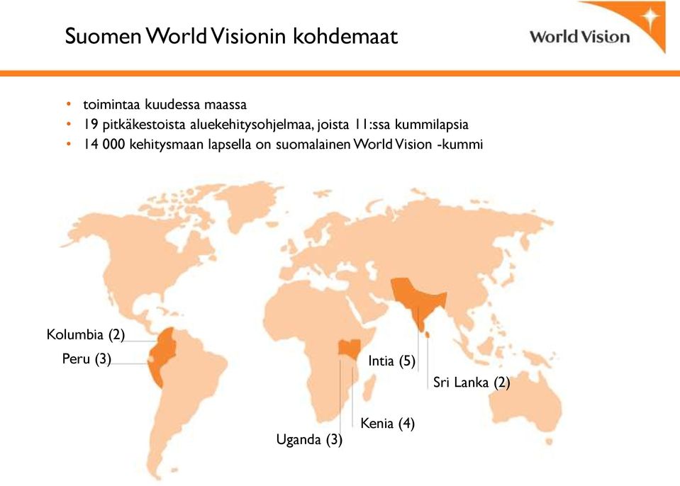 14 000 kehitysmaan lapsella on suomalainen World Vision -kummi