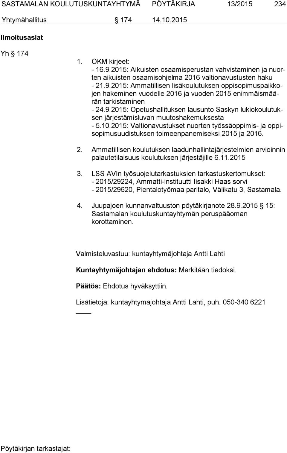 2015: Ammatillisen lisäkoulutuksen op pi so pi mus paik kojen hakeminen vuodelle 2016 ja vuoden 2015 enim mäis määrän tarkistaminen - 24.9.