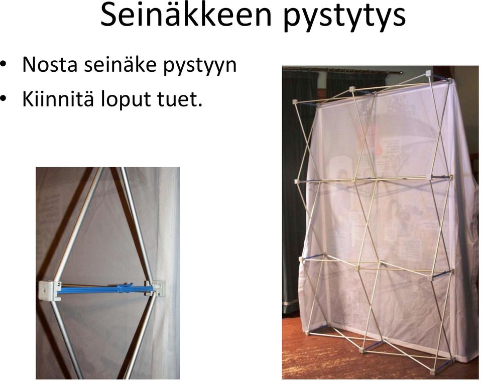 seinäke pystyyn