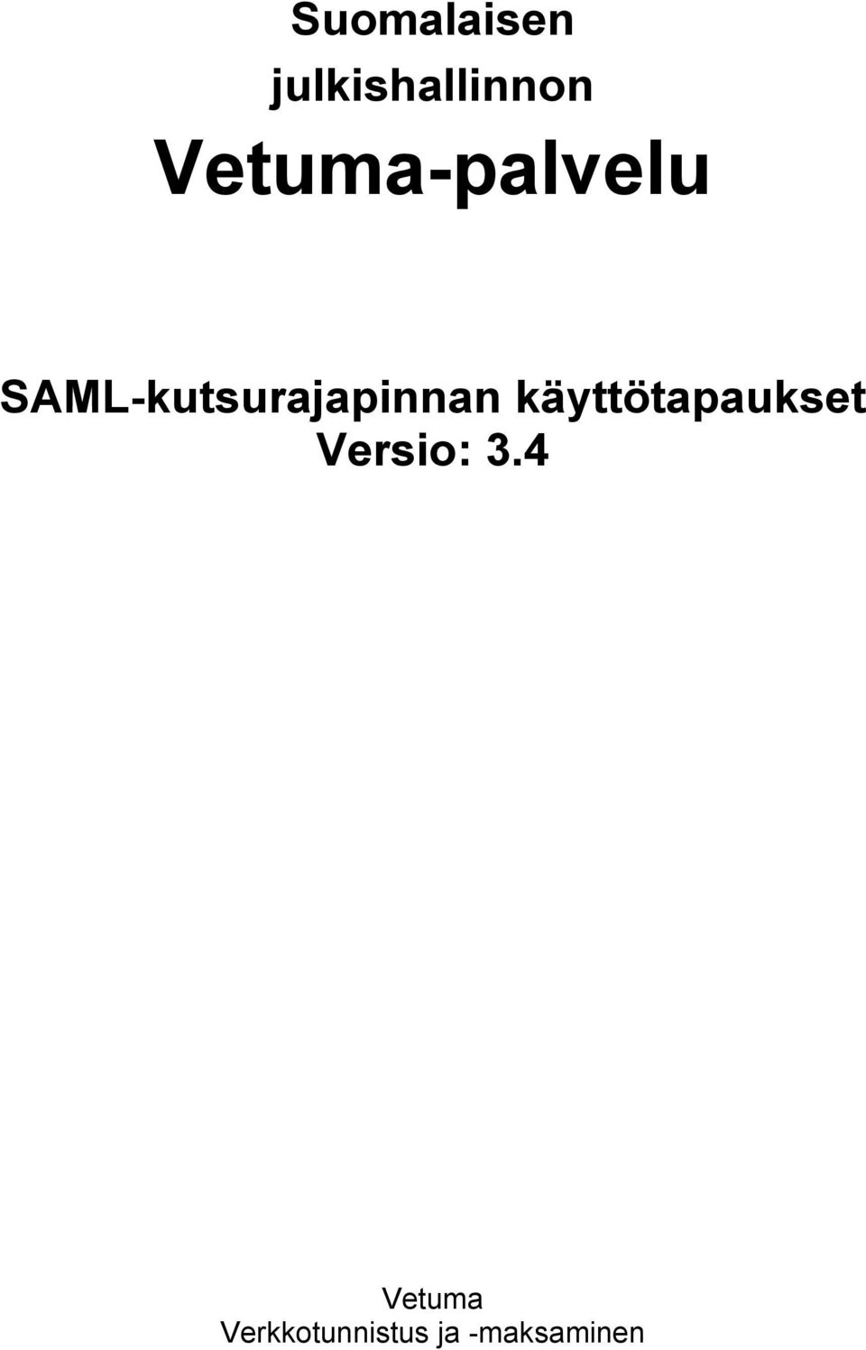 SAML-kutsurajapinnan