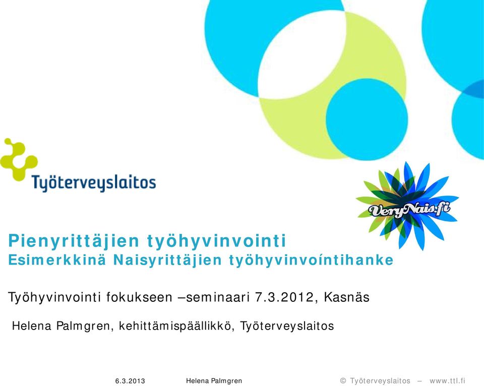 Työhyvinvointi fokukseen seminaari 7.3.