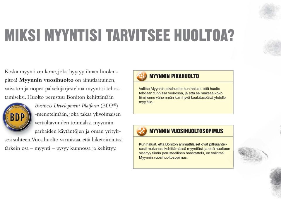 Vuosihuolto varmistaa, että liiketoimintasi tärkein osa myynti pysyy kunnossa ja kehittyy.
