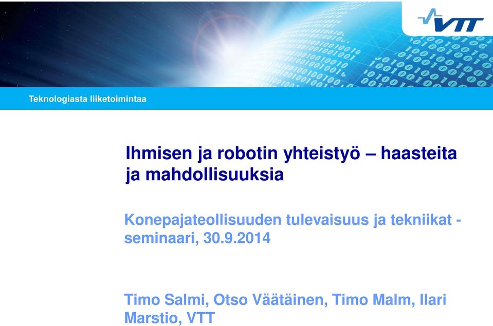 tulevaisuus ja tekniikat - seminaari, 30.9.