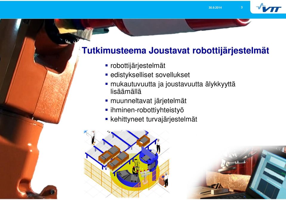 mukautuvuutta ja joustavuutta älykkyyttä lisäämällä