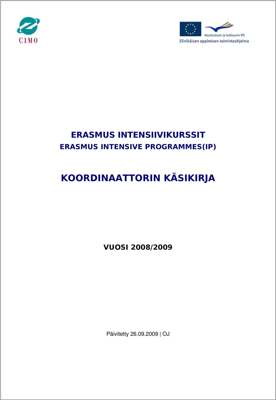 PROGRAMMES(IP) KOORDINAATTORIN