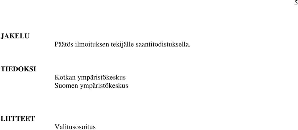 TIEDOKSI Kotkan ympäristökeskus