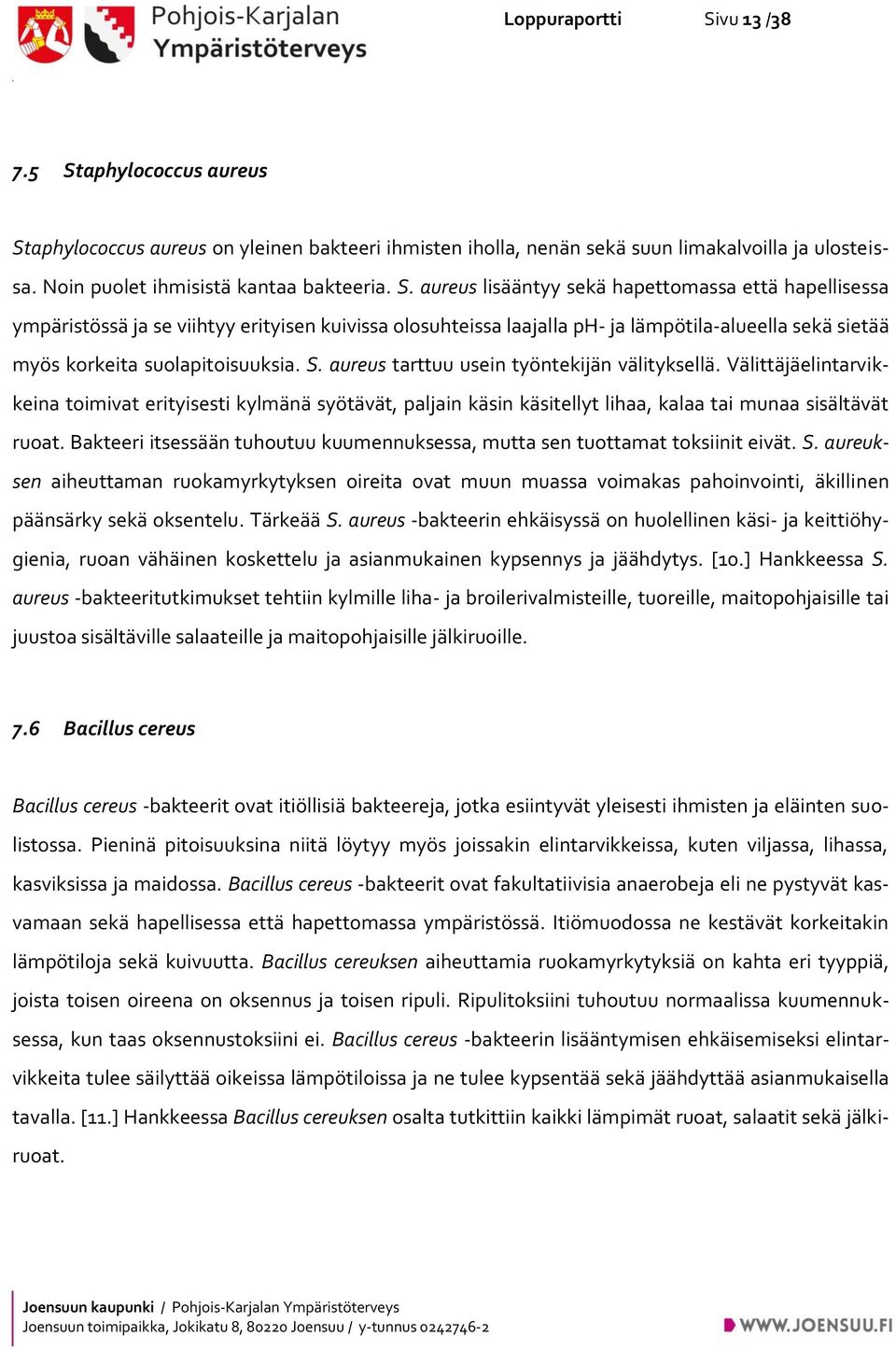 aphylococcus aureus St