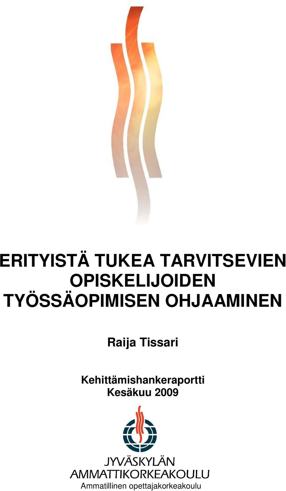 OHJAAMINEN Raija Tissari