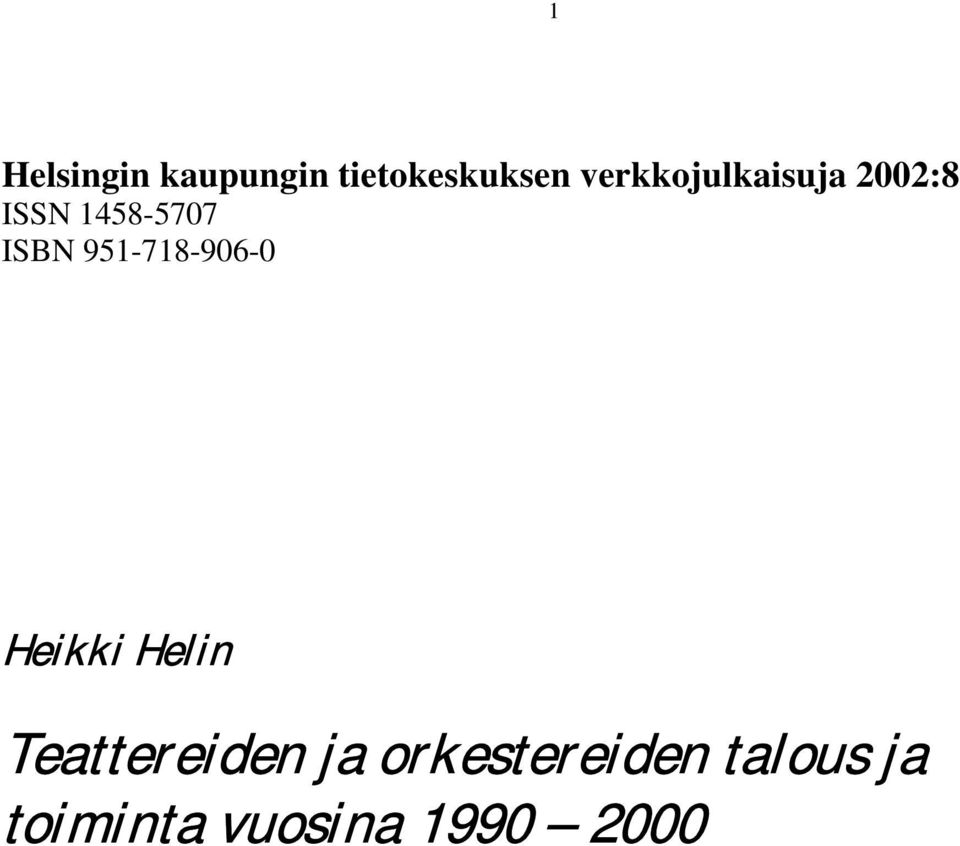 951-718-906-0 Heikki Helin Teattereiden ja