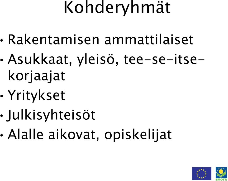 tee-se-itsekorjaajat Yritykset