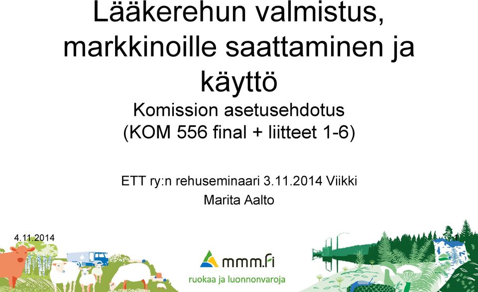 asetusehdotus (KOM 556 final + liitteet