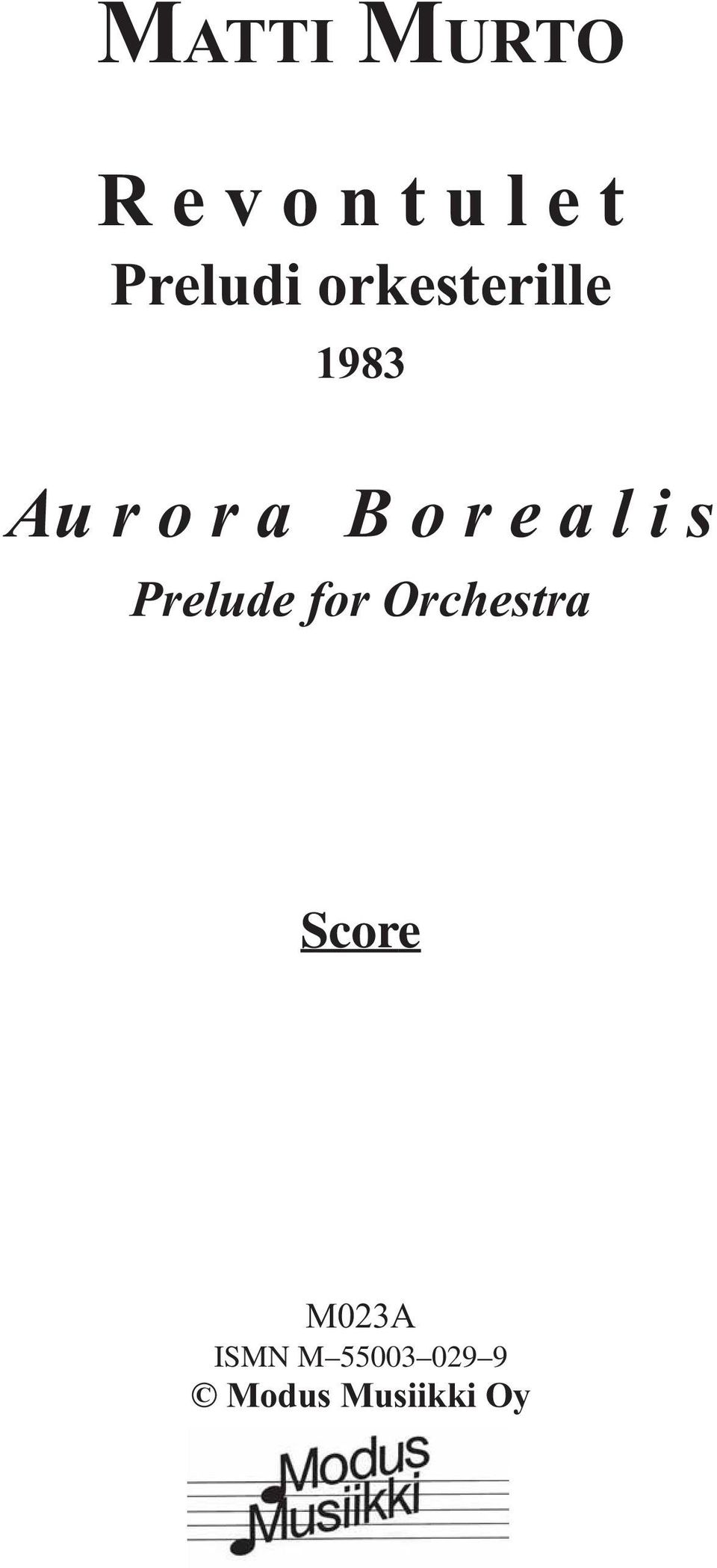 B o r e a l i s Prelude for Orchestra