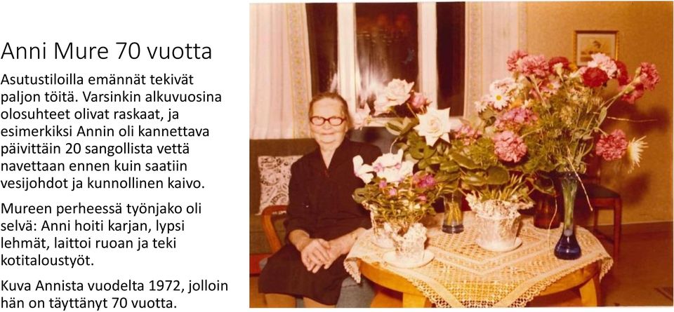 sangollista vettä navettaan ennen kuin saatiin vesijohdot ja kunnollinen kaivo.