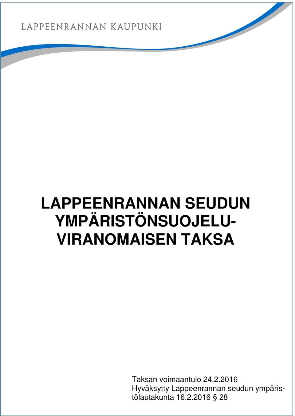 Taksan voimaantulo 24