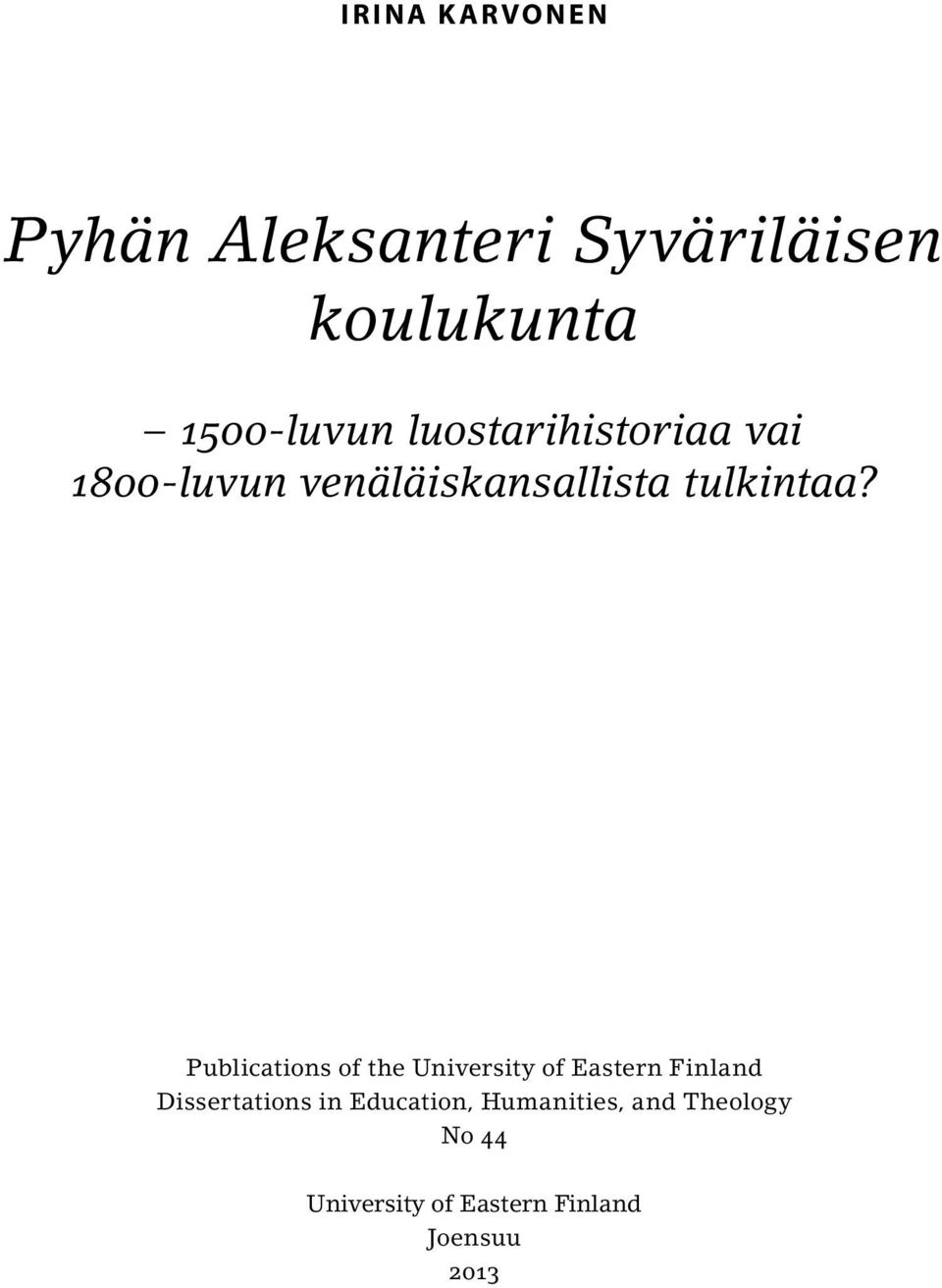 Publications of the University of Eastern Finland Dissertations in