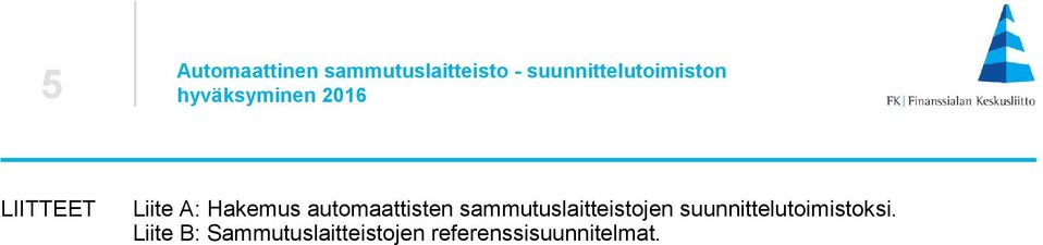 sammutuslaitteistojen