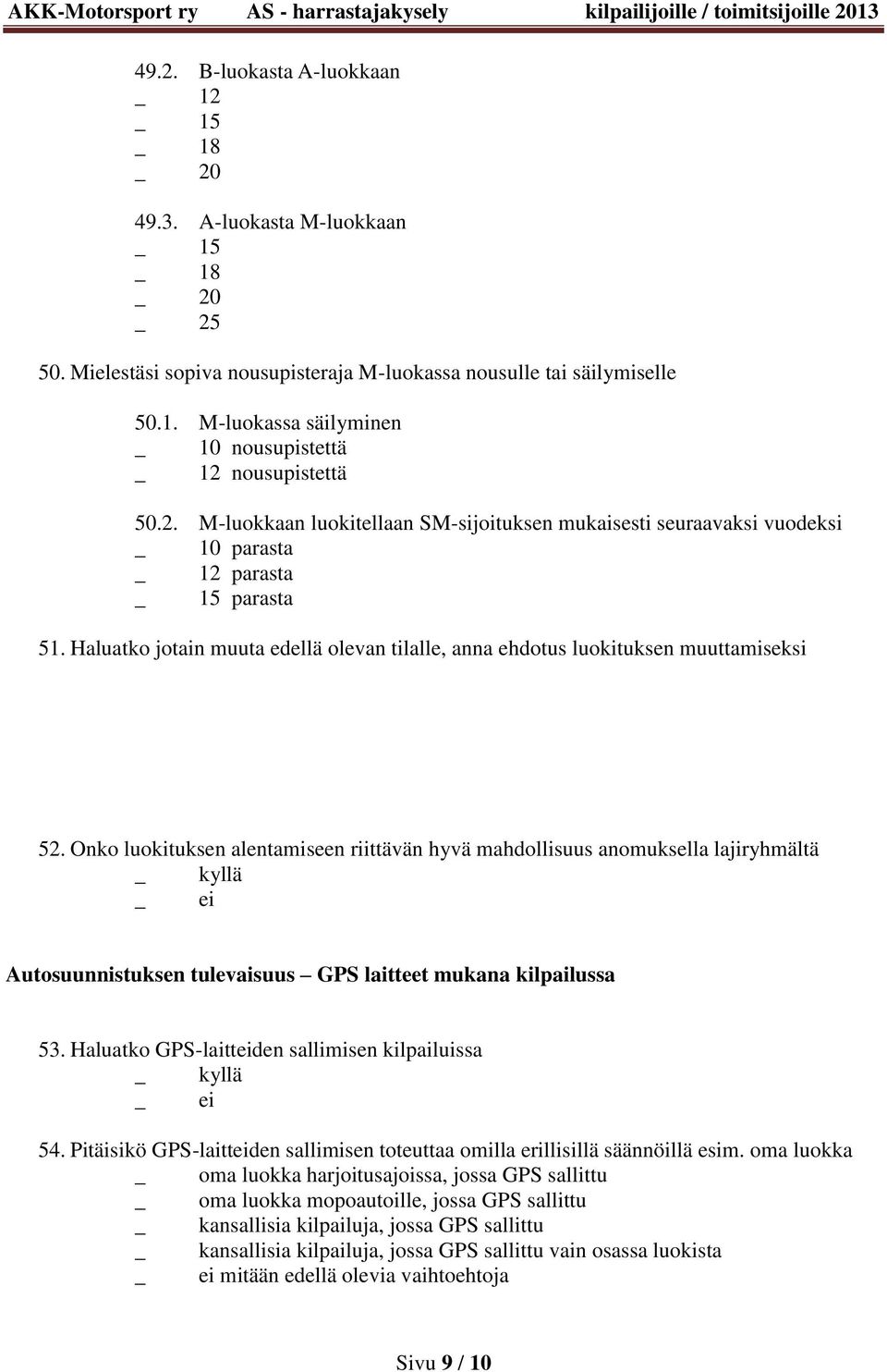 Haluatko jotain muuta edellä olevan tilalle, anna ehdotus luokituksen muuttamiseksi 52.