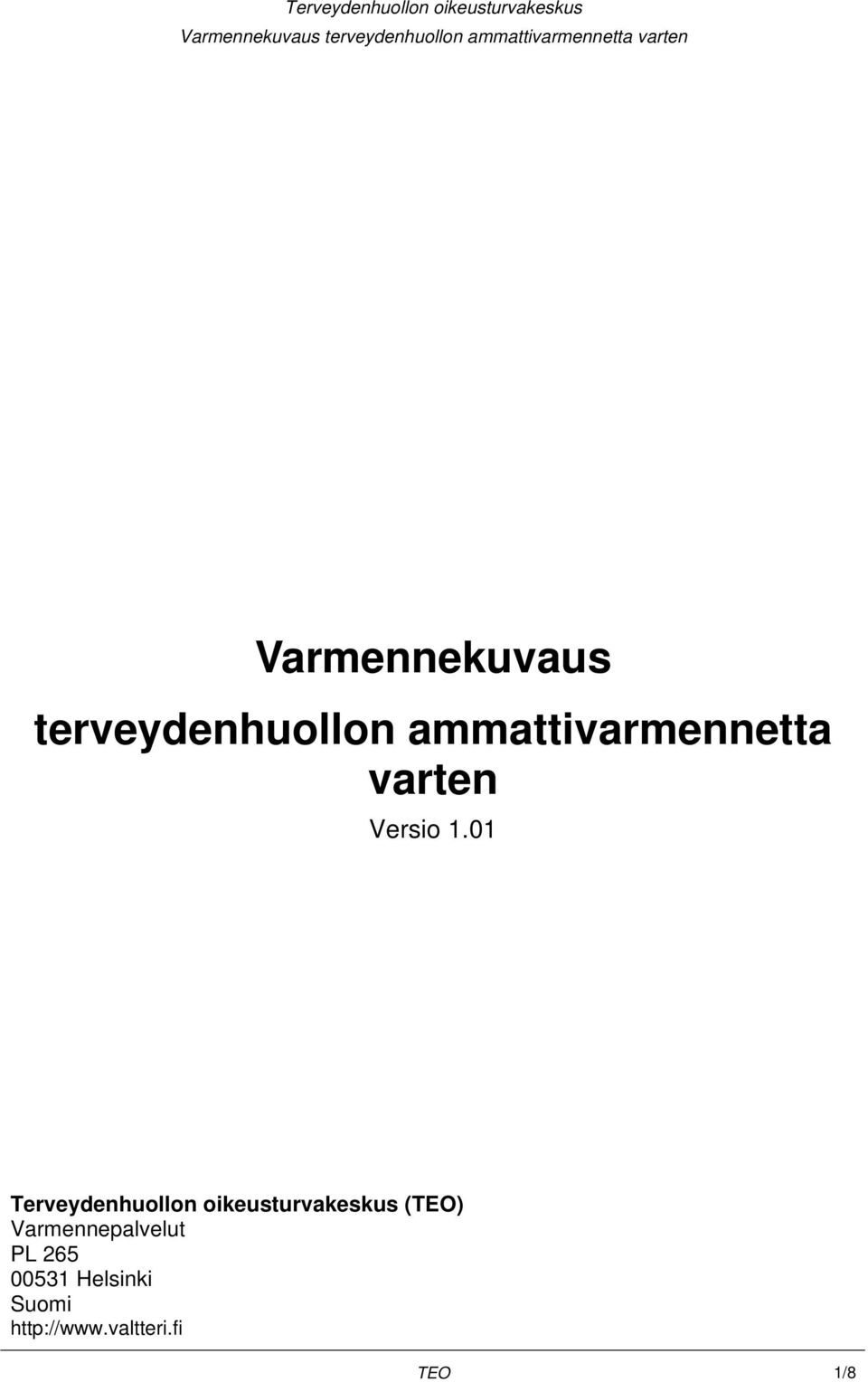 01 Terveydenhuollon oikeusturvakeskus (TEO)