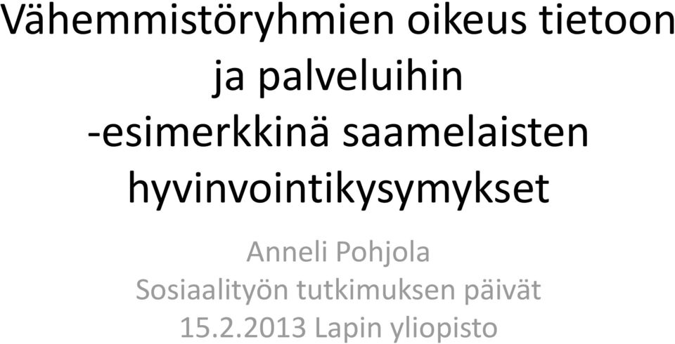 hyvinvointikysymykset Anneli Pohjola