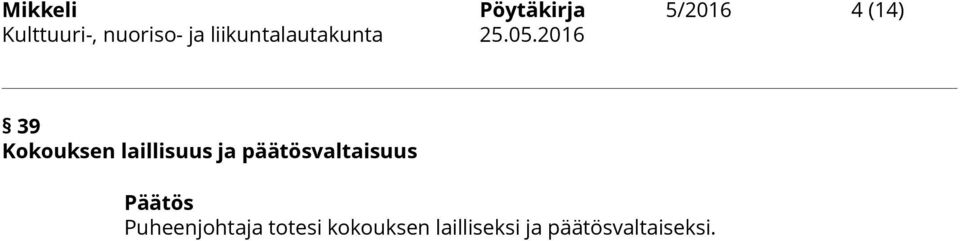 päätösvaltaisuus Päätös