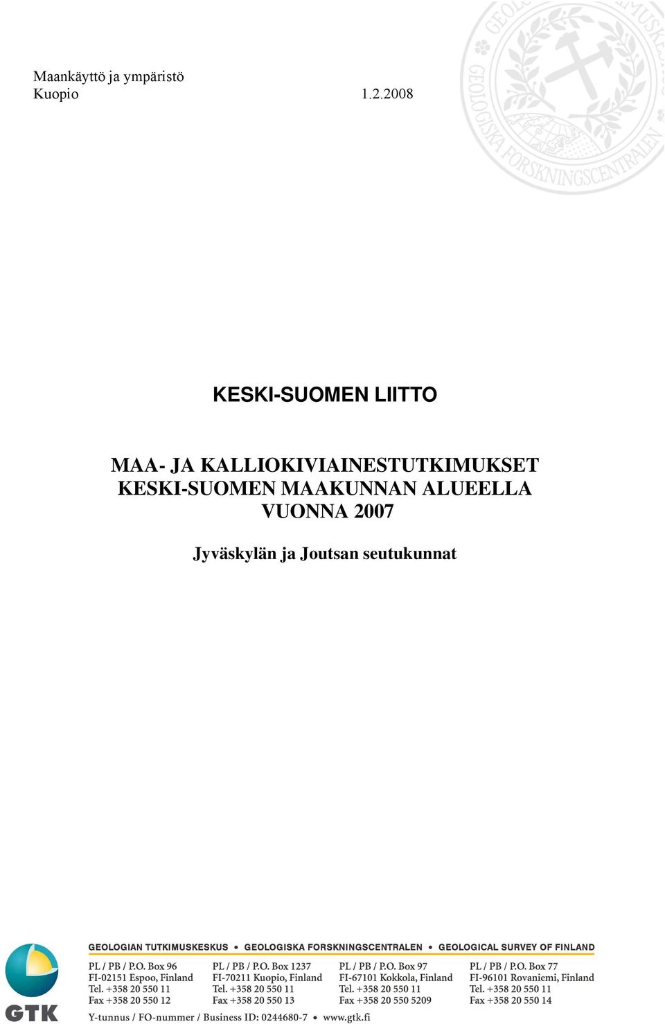 KALLIOKIVIAINESTUTKIMUKSET KESKI-SUOMEN