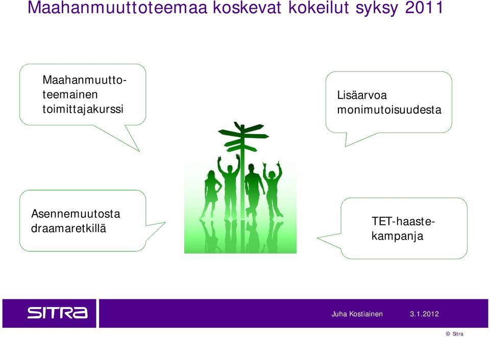 toimittajakurssi Lisäarvoa