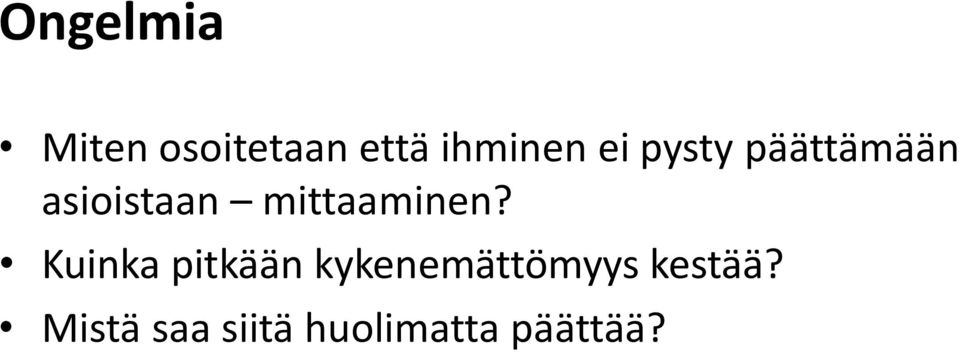 mittaaminen?