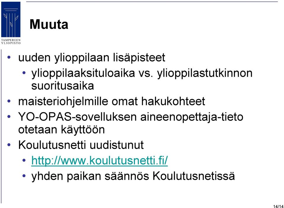 YO-OPAS-sovelluksen aineenopettaja-tieto otetaan käyttöön Koulutusnetti