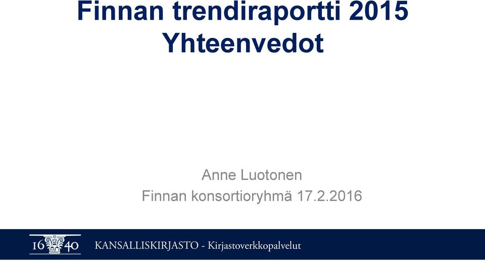 Yhteenvedot Anne