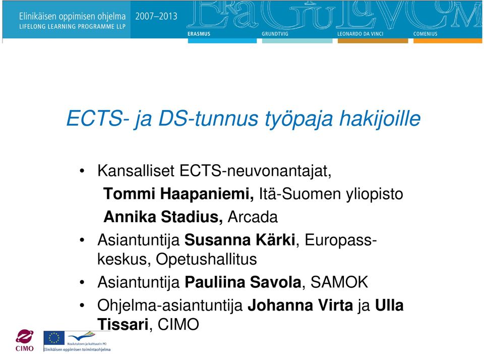 Asiantuntija Susanna Kärki, Europasskeskus, Opetushallitus