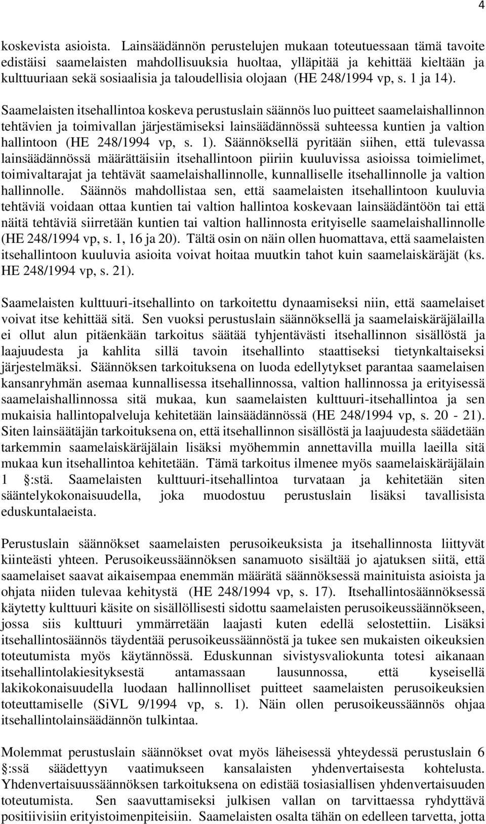 (HE 248/1994 vp, s. 1 ja 14).