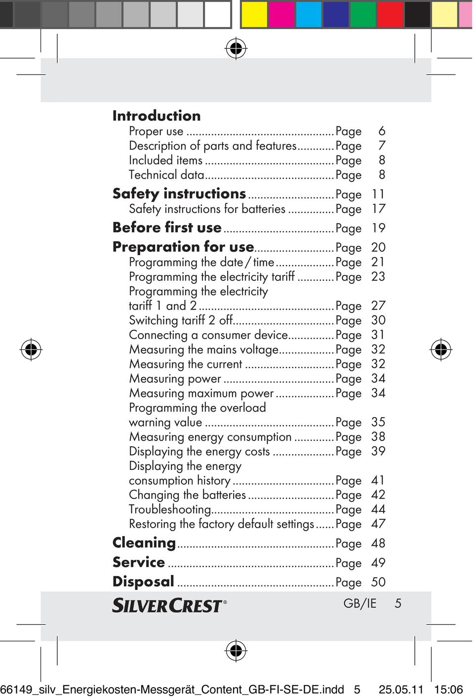 ..Page 27 Switching tariff 2 off...page 30 Connecting a consumer device...page 31 Measuring the mains voltage...page 32 Measuring the current...page 32 Measuring power...page 34 Measuring maximum power.