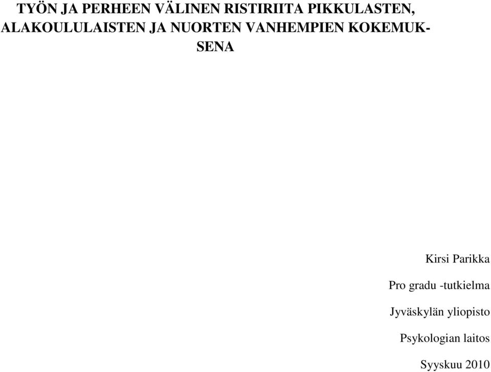 VANHEMPIEN KOKEMUK- SENA Kirsi Parikka Pro
