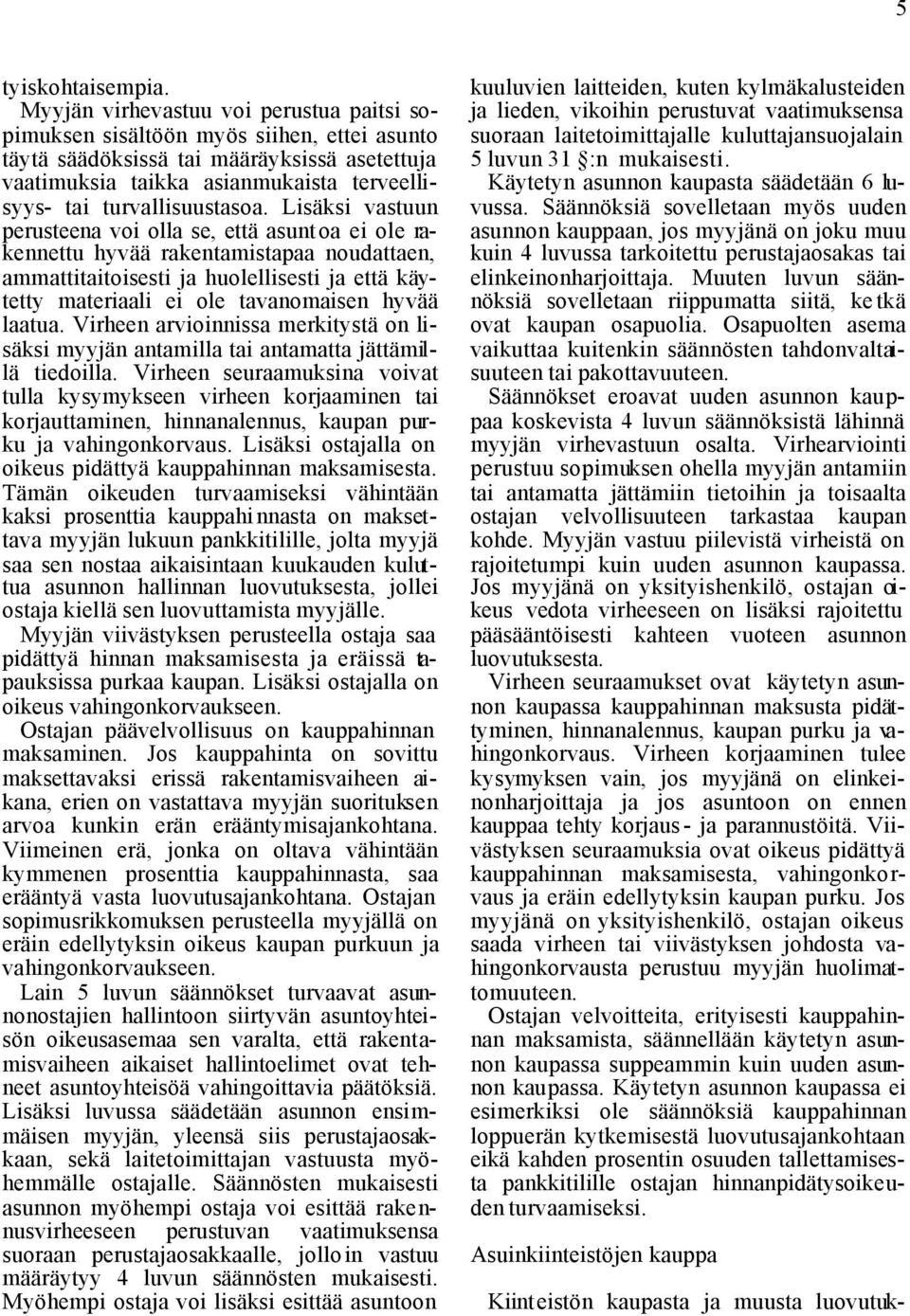 turvallisuustasoa.