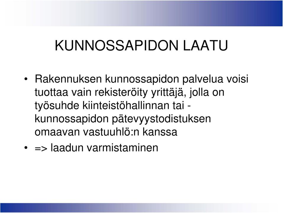 työsuhde kiinteistöhallinnan tai - kunnossapidon