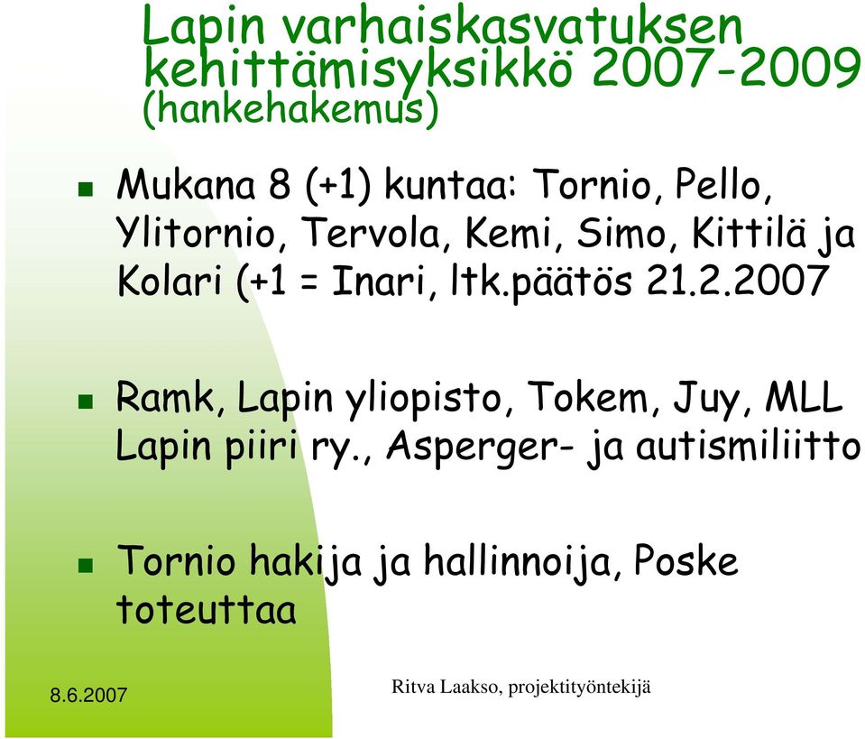 (+1 = Inari, ltk.päätös 21