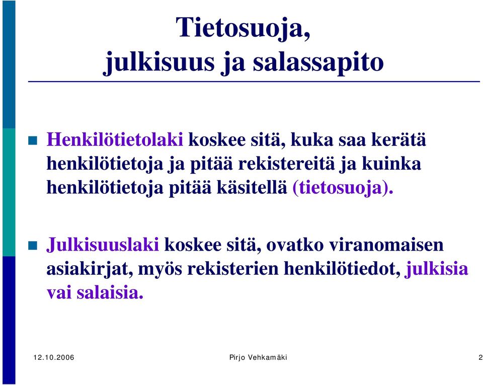 käsitellä (tietosuoja).