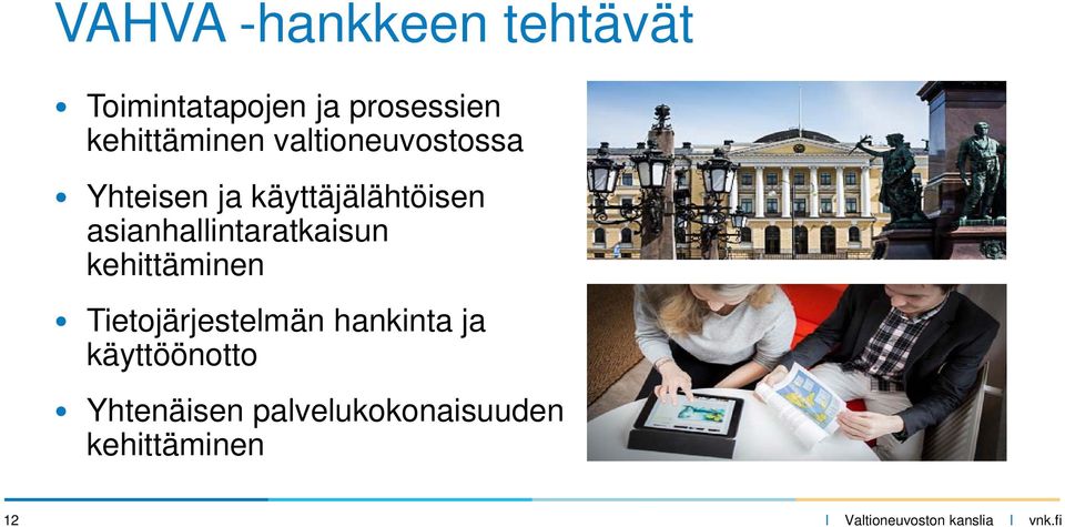 asianhallintaratkaisun kehittäminen Tietojärjestelmän