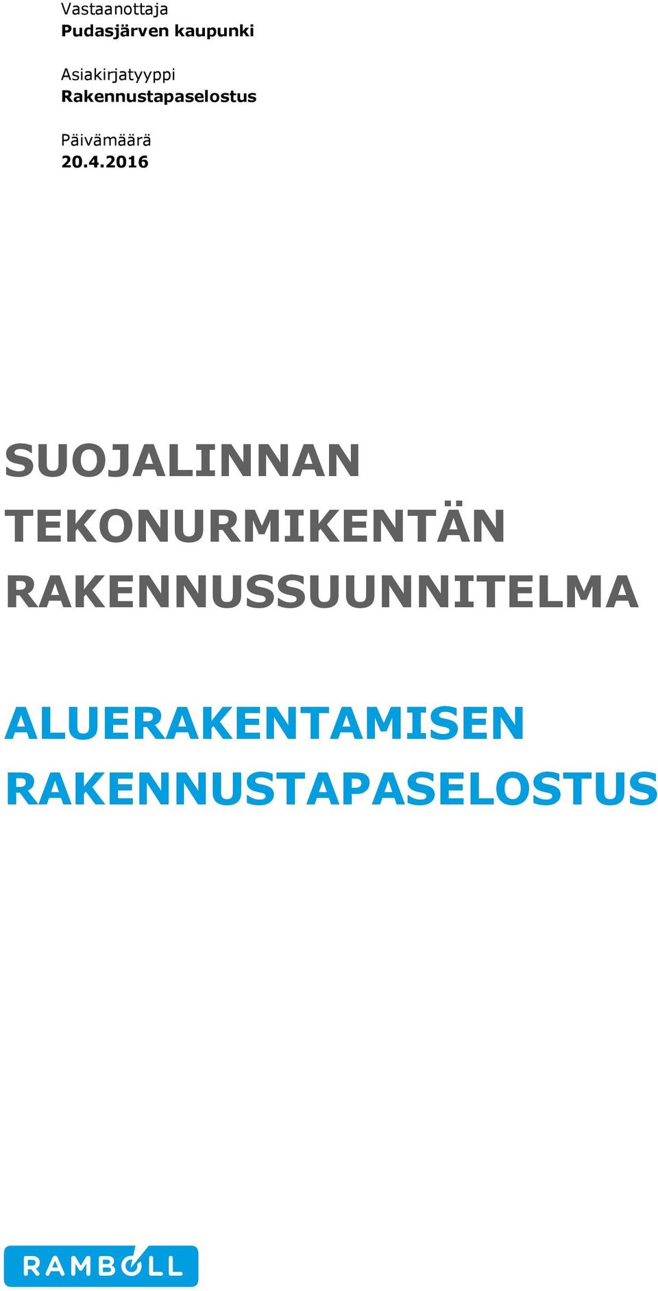 20.4.2016 SUOJALINNAN TEKONURMIKENTÄN