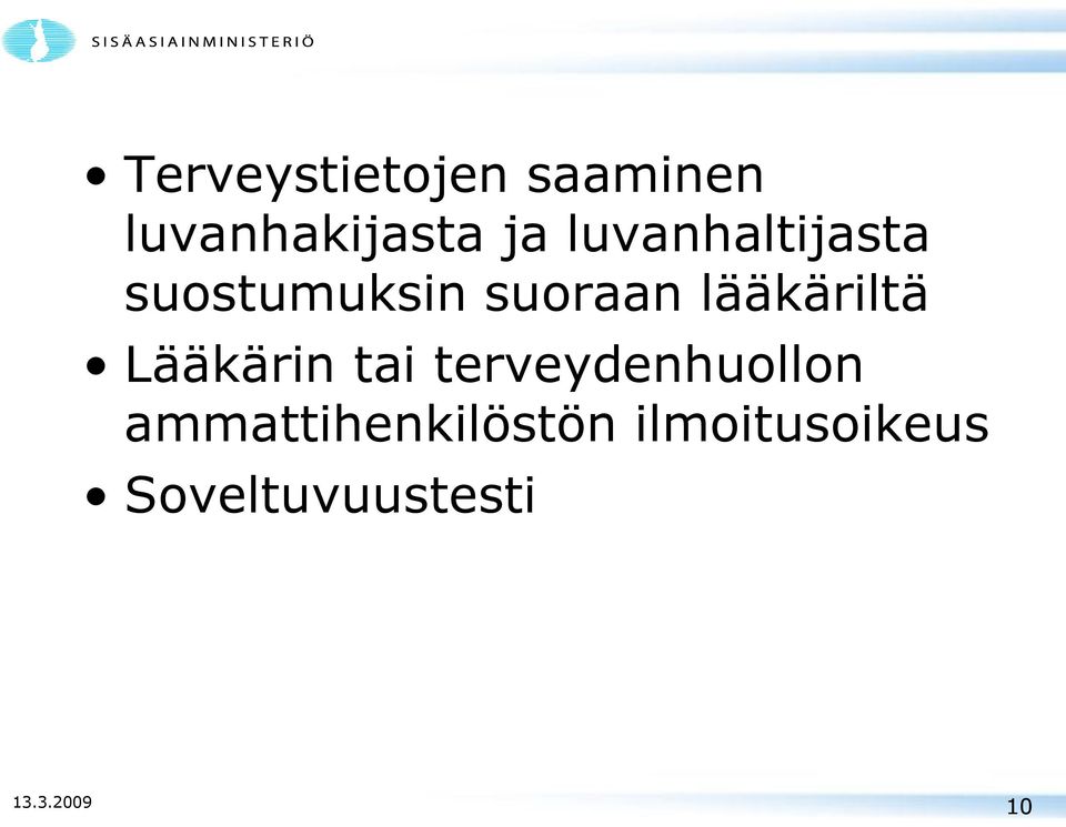 lääkäriltä Lääkärin tai terveydenhuollon