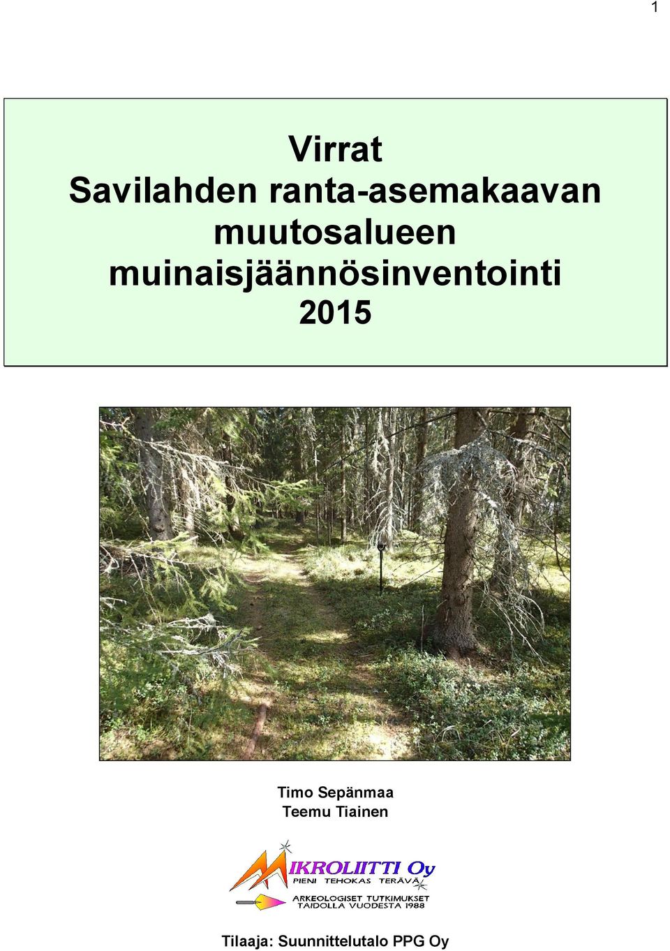 muinaisjäännösinventointi 2015 Timo