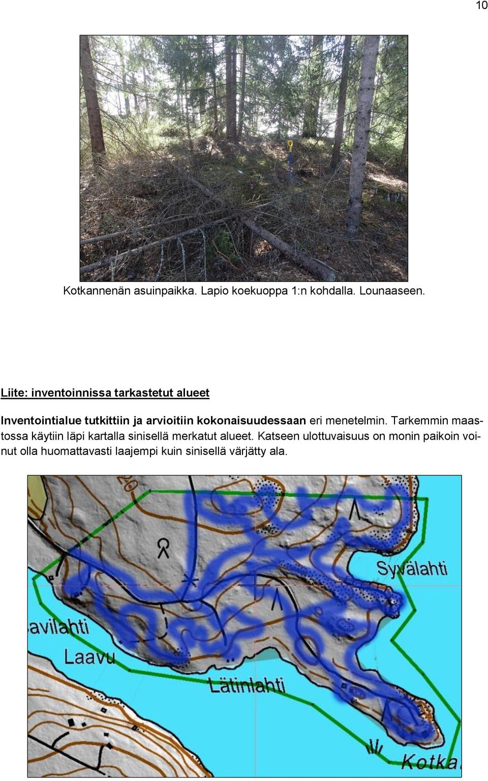 kokonaisuudessaan eri menetelmin.