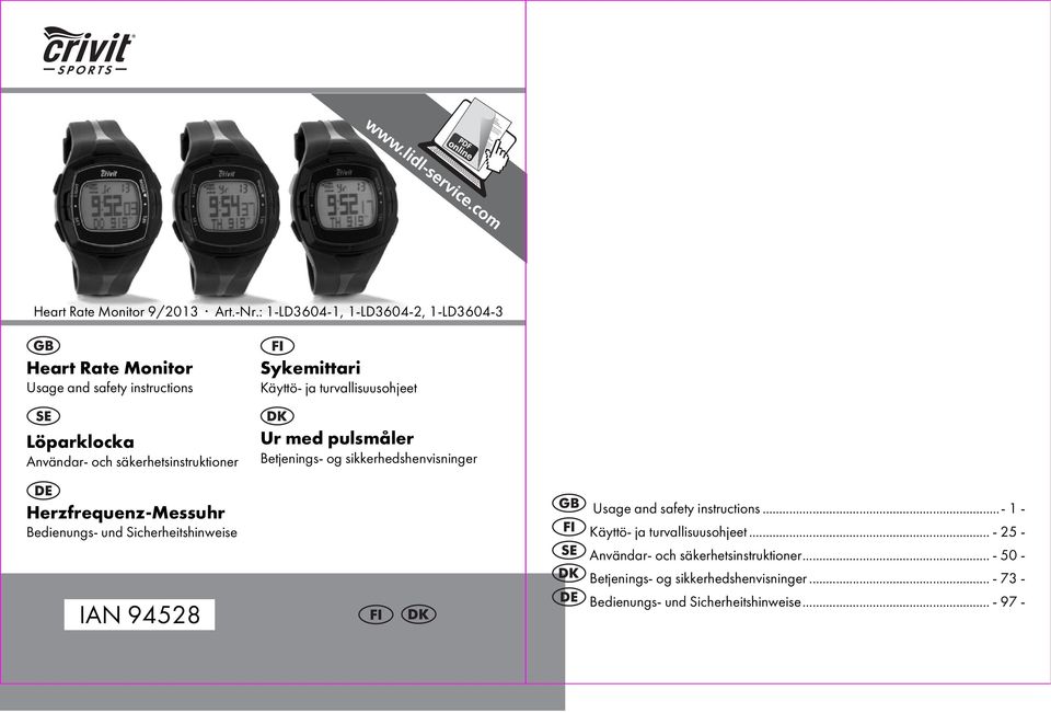 Löparklocka Användar- och säkerhetsinstruktioner Ur med pulsmåler Betjenings- og sikkerhedshenvisninger Herzfrequenz-Messuhr Bedienungs-
